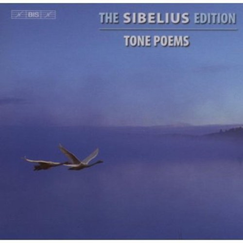 Sibelius: Vänskä / Järvi - Edition Vol 1, Tone Poems