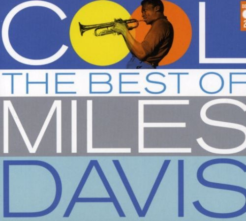 Miles Davis - Cool:Best Of Miles