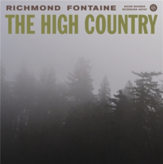 Richmond Fontaine - High Country