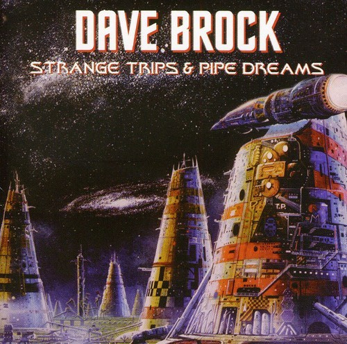 Dave Brock - Strange Trips And Pipe Dreams
