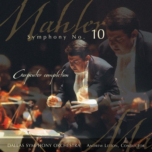 Gustav Mahler - Symphony No 10 - Carpenter Completi
