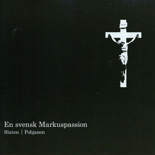 Sixten Fredrik - En Svensk Markuspassion