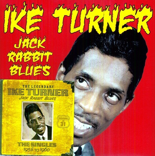 Ike Turner - Jack Rabbit Blues - The Singles 19