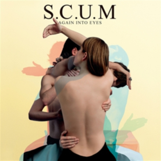 S.C.U.M - Again Into Eyes