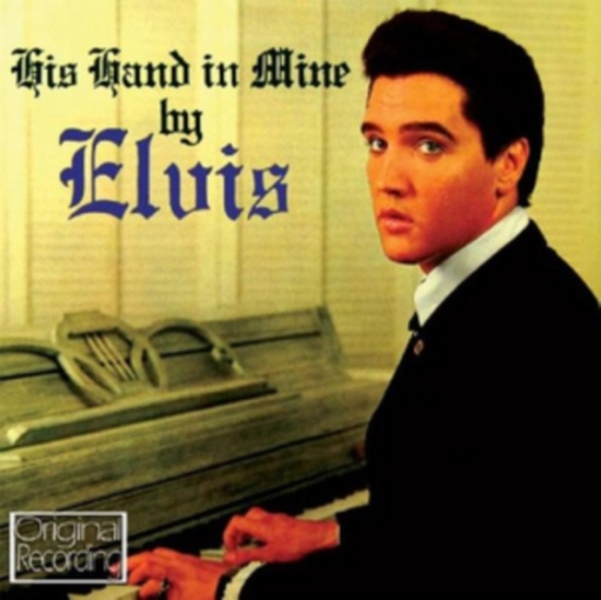 Presley Elvis - His Hand In Mine