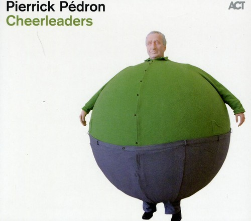 Pierrick Pédron - Cheerleaders