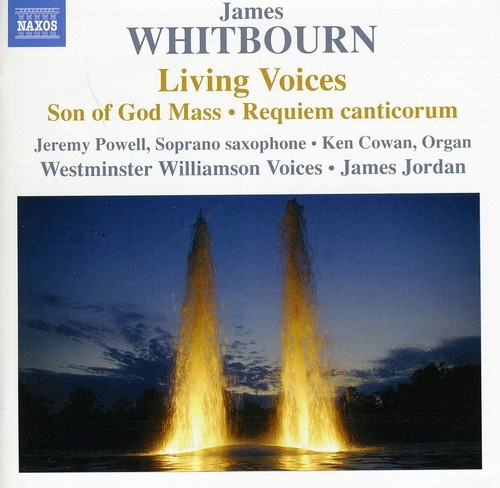 James Whitbourn - Living Voices / Son Of God Mass