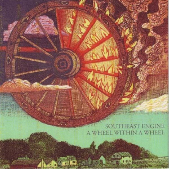 Southeast Engine - A Wheel Within A Wheel