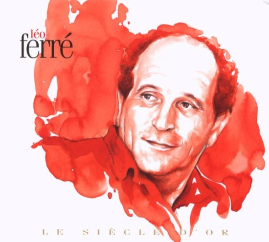 Leo Ferre - Le Siecle D'or