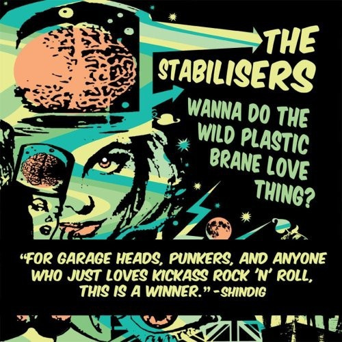 Stabilisers - Wanna Do The Wild Plastic Brane Lov