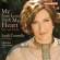 Sarah Connolly - My True Love Hath My Heart Sarah Connolly - My True Love Hath My Heart