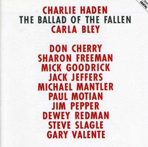 Charlie Haden - Ballad Of The Fallen