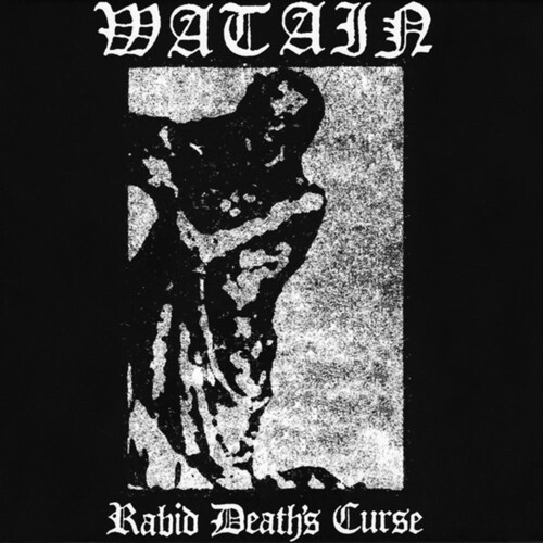Watain - Rabid Deaths Curse