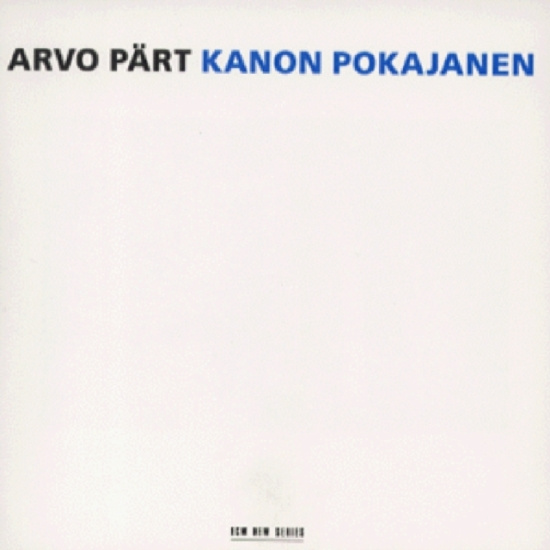 Pärt Arvo - Kanon Pokajanen