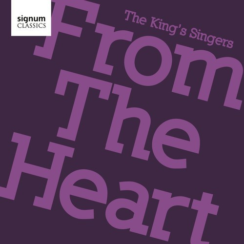 The Kings Singers - From The Heart