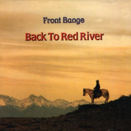 Front Range - Back To Red River