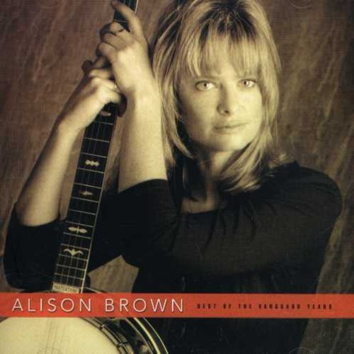 Alison Brown - The Best Of The Vanguard