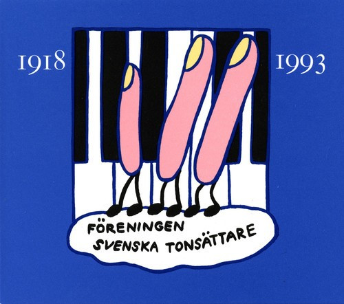 Föreningen Svenska Tonsättare - Svenska Tonsättare 1918-1993