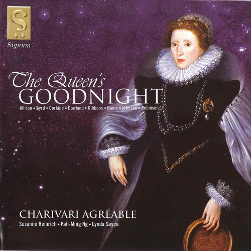 Charivari Agréable - The Queen's Goodnight