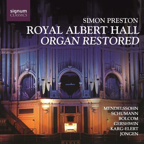 Preston Simon - Royal Albert Hall Organ Restored