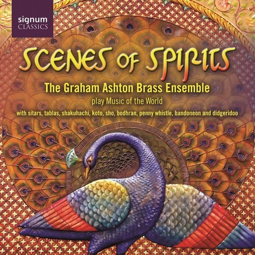 Graham Ashton Brass Ensemble - Scenes Of Spirits