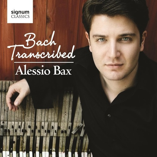 Alessio Bax - Bach Transcribed