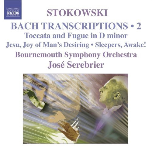 Bach - Stokowski Transcriptions Vol 2