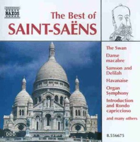 Camille Saint-Saëns - Best Of Saint-Saens
