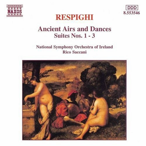 Ottorino Respighi - Ancient Airs & Dances