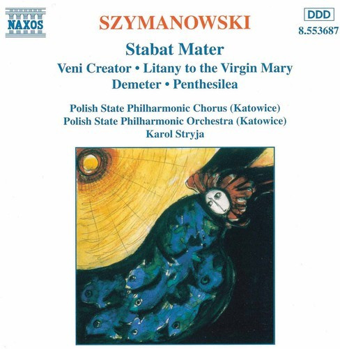 Karol Szymanowski - Stabat Mater