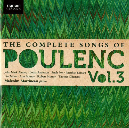 Francis Poulenc - The Complete Songs Vol 3