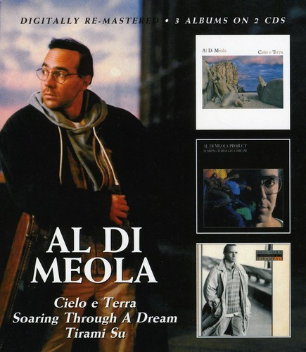 Al Di Meola - Cielo E Terra/Soaring Through A Dre