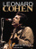 Cohen Leonard - Complete Review - Documentary 2 Dis Cohen Leonard - Complete Review - Documentary 2 Dis