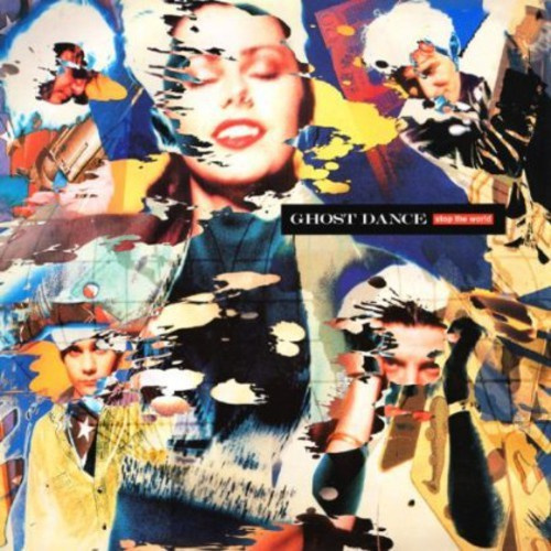 Ghost Dance - Stop The World: Deluxe Edition