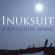 John Luther Adams - Inuksuit + Dvd John Luther Adams - Inuksuit + Dvd