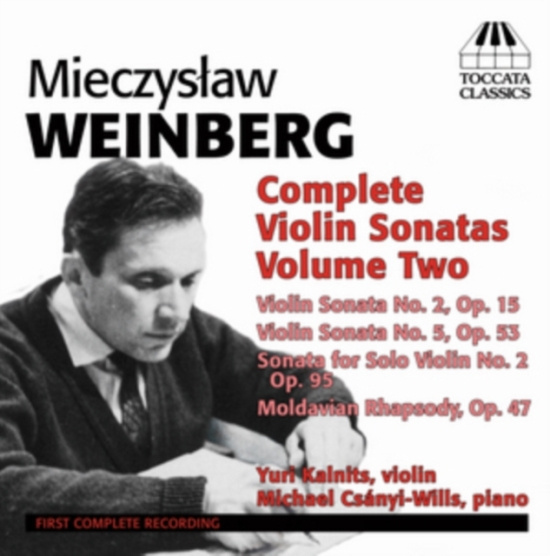 Weinberg - Violin Sonatas Vol 2