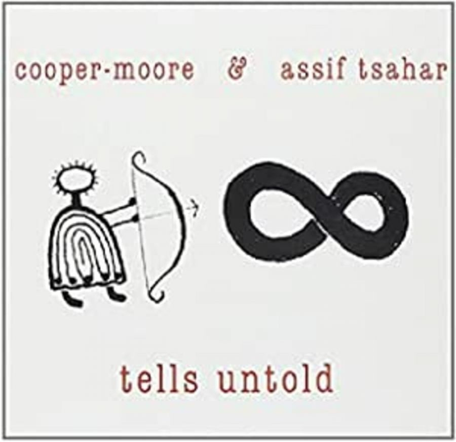 Cooper-Moore & Assif Tsahar - Tells Untold
