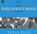 Thelonious Monk - Monk Story - Musik & Bio Thelonious Monk - Monk Story - Musik & Bio