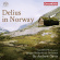 Delius - In Norway Delius - In Norway